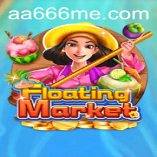 Explorando o 'FloatingMarket': O Novo Jogo Fenômeno com a Palavra-Chave 'Aa666'